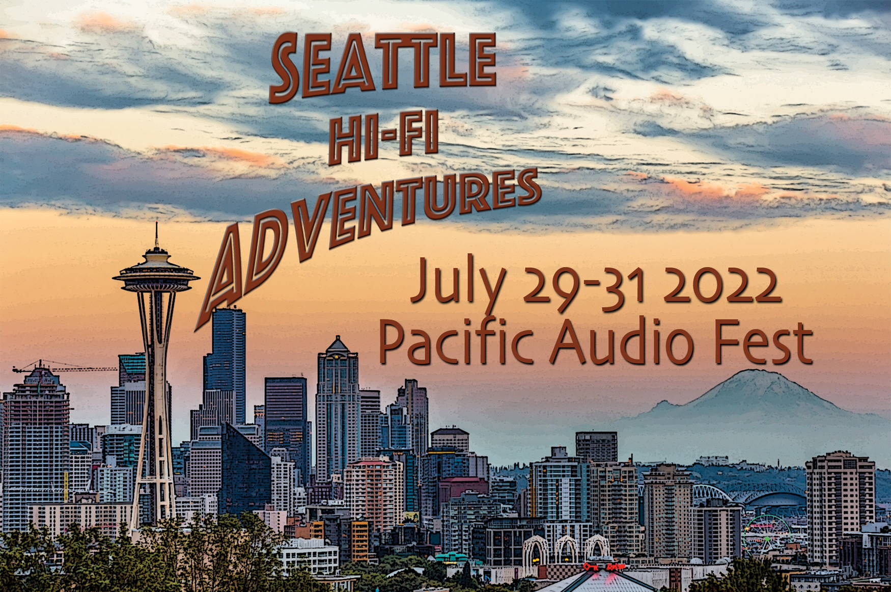 Pacific Audiofest - Seattle, July 29-31 2022
